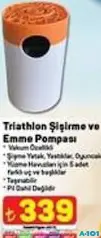TRİATHLON ŞİŞİRME VE EMME POMPASI